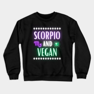 Scorpio and Vegan Retro Style Neon Crewneck Sweatshirt